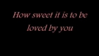 Taylor, James - How Sweet It Is (To Be Loved By You)